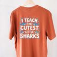 I Teach The Cutest Little Sharks Teacher School Women's Comfort Colors T-Shirt Back Print Yam I Teach The Cutest Little Sharks Teacher School Women's Comfort Colors T-Shirt Back Print Yam