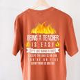 Being a Teacher Is Easy Everything Is On Fire T-Shirt For Men Women Kids Women's Comfort Colors T-Shirt Back Print Yam Being a Teacher Is Easy Everything Is On Fire T-Shirt For Men Women Kids Women's Comfort Colors T-Shirt Back Print Yam
