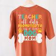 Teacher Off Duty Promoted To Stay At Home Dog Mom Teachers Women's Comfort Colors T-Shirt Back Print Yam Teacher Off Duty Promoted To Stay At Home Dog Mom Teachers Women's Comfort Colors T-Shirt Back Print Yam