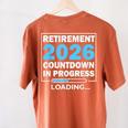 Teacher Retirement Class Of 2026 Loading Retired Women's Comfort Colors T-Shirt Back Print Yam