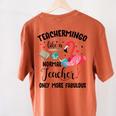 Teachermingo Like A Normal Teacher Only More Fabulous Women's Comfort Colors T-Shirt Back Print Yam Teachermingo Like A Normal Teacher Only More Fabulous Women's Comfort Colors T-Shirt Back Print Yam