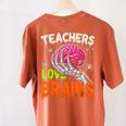 Teachers Love Brains Halloween 2025 Skeleton Costume Women's Comfort Colors T-Shirt Back Print Yam Teachers Love Brains Halloween 2025 Skeleton Costume Women's Comfort Colors T-Shirt Back Print Yam