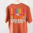 Teaching My Favorite Superheros Men Women SPED Teacher Women's Comfort Colors T-Shirt Back Print Yam Teaching My Favorite Superheros Men Women SPED Teacher Women's Comfort Colors T-Shirt Back Print Yam