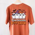 Team Preschool Boo Crew Halloween Teacher Student Costume Women's Comfort Colors T-Shirt Back Print Yam