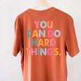 Test Day Teacher You Can Do Hard Things Women Kids Women's Comfort Colors T-Shirt Back Print Yam
