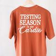 Testing Season Is My Cardio Teacher Test Day Women's Comfort Colors T-Shirt Back Print Yam Testing Season Is My Cardio Teacher Test Day Women's Comfort Colors T-Shirt Back Print Yam