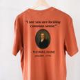 Thomas Paine Common Sense USA History Teacher Student Women's Comfort Colors T-Shirt Back Print Yam Thomas Paine Common Sense USA History Teacher Student Women's Comfort Colors T-Shirt Back Print Yam