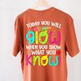 Today You Will Glow When You Show What You Know Teachers Day Women's Comfort Colors T-Shirt Back Print Yam Today You Will Glow When You Show What You Know Teachers Day Women's Comfort Colors T-Shirt Back Print Yam