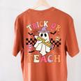 Trick Or Teach Groovy Teacher Halloween Retro Floral Ghost Women's Comfort Colors T-Shirt Back Print Yam