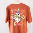 Trick Or Teach Groovy Teacher Halloween Retro Teacher Ghost Women's Comfort Colors T-Shirt Back Print Yam Trick Or Teach Groovy Teacher Halloween Retro Teacher Ghost Women's Comfort Colors T-Shirt Back Print Yam