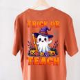 Trick Or Teach Teacher Halloween Ghost Pencil Floral Women's Comfort Colors T-Shirt Back Print Yam