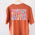 Twinning With My Teacher Bestie Teaching Partner Women's Comfort Colors T-Shirt Back Print Yam Twinning With My Teacher Bestie Teaching Partner Women's Comfort Colors T-Shirt Back Print Yam
