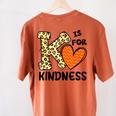 Unity Day K Is For Kindness Anti Bullying Orange Teacher Men Women Kids Women's Comfort Colors T-Shirt Back Print Yam Unity Day K Is For Kindness Anti Bullying Orange Teacher Men Women Kids Women's Comfort Colors T-Shirt Back Print Yam