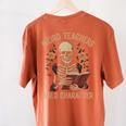 Weird Teachers Build Character Skeleton Book Halloween Women Women's Comfort Colors T-Shirt Back Print Yam