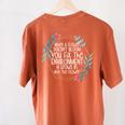 When A Flower Doesn't Bloom Special Education Teacher Men Women Women's Comfort Colors T-Shirt Back Print Yam