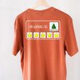 I Am Working For Christmas Break Teacher Christmas Women's Comfort Colors T-Shirt Back Print Yam