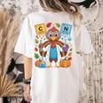 67 Chemistry Science Teacher Periodic Table Thanksgiving Women's Comfort Colors T-Shirt Back Print Ivory