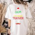 All Is Calm Said No 1st Grade Teacher Ever Christmas Teacher Women's Comfort Colors T-Shirt Back Print Ivory