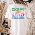 Chaos But Make It Academic Teacher Back To School Women's Comfort Colors T-Shirt Back Print Ivory