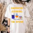 Chemistry Is Like Cooking Science Teacher Student Women's Comfort Colors T-Shirt Back Print Ivory Chemistry Is Like Cooking Science Teacher Student Women's Comfort Colors T-Shirt Back Print Ivory