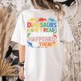 Dinosaurs Didnt Read Look What Happened To Them Cute Teacher Women's Comfort Colors T-Shirt Back Print Ivory Dinosaurs Didnt Read Look What Happened To Them Cute Teacher Women's Comfort Colors T-Shirt Back Print Ivory