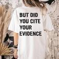 English Teacher But Did You Cite Your Evidence Women's Comfort Colors T-Shirt Back Print Ivory