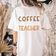 First Day Back To School Half Coffee Half Teacher Women Women's Comfort Colors T-Shirt Back Print Ivory First Day Back To School Half Coffee Half Teacher Women Women's Comfort Colors T-Shirt Back Print Ivory