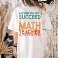 If At First You Don't Succeed Try Doing Math Teacher Women's Comfort Colors T-Shirt Back Print Ivory If At First You Don't Succeed Try Doing Math Teacher Women's Comfort Colors T-Shirt Back Print Ivory