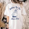 Fun 4th Of July Spilling The Tea Since 1773 History Teacher Women's Comfort Colors T-Shirt Back Print Ivory