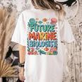 Future Marine Biologist Student Biology Teacher Kids Women's Comfort Colors T-Shirt Back Print Ivory