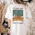 Halloween Teacher I'Ll Just Wait Until It's Quiet Women's Comfort Colors T-Shirt Back Print Ivory