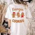 Hangin With My Cookies Gingerbread Women Christmas Teacher Women's Comfort Colors T-Shirt Back Print Ivory Hangin With My Cookies Gingerbread Women Christmas Teacher Women's Comfort Colors T-Shirt Back Print Ivory