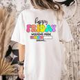 Happy Friyay Teacher School Friday Weekend Vibes Women's Comfort Colors T-Shirt Back Print Ivory Happy Friyay Teacher School Friday Weekend Vibes Women's Comfort Colors T-Shirt Back Print Ivory