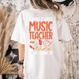 Having a Weird Music Teacher Builds Character Music Teacher Women's Comfort Colors T-Shirt Back Print Ivory