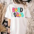 Head Start Team Homeschool Teacher Headstart Back To School Women's Comfort Colors T-Shirt Back Print Ivory Head Start Team Homeschool Teacher Headstart Back To School Women's Comfort Colors T-Shirt Back Print Ivory
