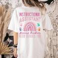 Instructional Assistant Because Teacher Need Hero Learning Women's Comfort Colors T-Shirt Back Print Ivory