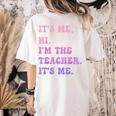 It's Me Hi I'm The TEACHER It's Me Teacher Educator Women's Comfort Colors T-Shirt Back Print Ivory It's Me Hi I'm The TEACHER It's Me Teacher Educator Women's Comfort Colors T-Shirt Back Print Ivory