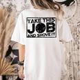 Take This Job And Shove It Teacher And Technician Work For Men Women Women's Comfort Colors T-Shirt Back Print Ivory