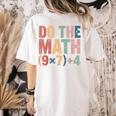 Do The Math 67 Meme Six Seven Teacher Women's Comfort Colors T-Shirt Back Print Ivory Do The Math 67 Meme Six Seven Teacher Women's Comfort Colors T-Shirt Back Print Ivory
