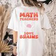 Math Teachers Love Brains Scary Halloween Men Women Women's Comfort Colors T-Shirt Back Print Ivory Math Teachers Love Brains Scary Halloween Men Women Women's Comfort Colors T-Shirt Back Print Ivory