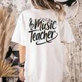 Music Teacher For Women Elementary First Day Of School Women's Comfort Colors T-Shirt Back Print Ivory