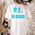 PE Teacher Art For Men Women Gym Teacher Appreciation Women's Comfort Colors T-Shirt Back Print Ivory