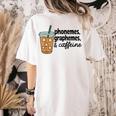 Phonemes Graphemes And Caffeine Coffee Teacher Appreciation Women's Comfort Colors T-Shirt Back Print Ivory