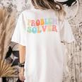 Problem Solver School Work Staff Front Desk Teacher Women's Comfort Colors T-Shirt Back Print Ivory