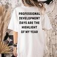 Professional Development Days Teacher Lie Party Women's Comfort Colors T-Shirt Back Print Ivory Professional Development Days Teacher Lie Party Women's Comfort Colors T-Shirt Back Print Ivory