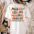 Retro PE Teacher What Are We Doing Today School Coach Women Women's Comfort Colors T-Shirt Back Print Ivory