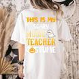 This Is My Scary Music Teacher Halloween Costumes Pajama Women's Comfort Colors T-Shirt Back Print Ivory This Is My Scary Music Teacher Halloween Costumes Pajama Women's Comfort Colors T-Shirt Back Print Ivory