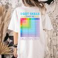 I Got Skills They'Re Multiplying Math Teacher Students Women's Comfort Colors T-Shirt Back Print Ivory I Got Skills They'Re Multiplying Math Teacher Students Women's Comfort Colors T-Shirt Back Print Ivory