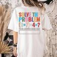 Solve The Problem 67 Six Seven Math Teacher School Women's Comfort Colors T-Shirt Back Print Ivory Solve The Problem 67 Six Seven Math Teacher School Women's Comfort Colors T-Shirt Back Print Ivory