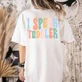 I Speak Toddler Teacher Pre School Back To School First Day Women's Comfort Colors T-Shirt Back Print Ivory